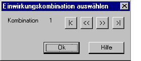 Einwirkungskombination auswählen